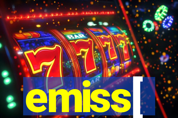 emiss[